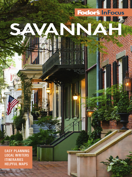 Title details for Fodor's In Focus Savannah by Fodor's Travel Guides - Available